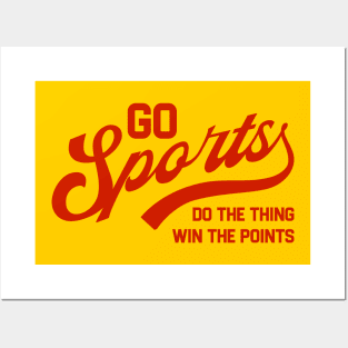 Go Sports Do The Thing Posters and Art